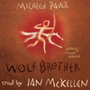 Wolf Brother: Chronicles of Ancient Darkness, Book 1 (Unabridged)