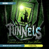 Tunnels (Unabridged Fiction)