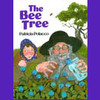 The Bee Tree (Unabridged)