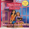 Welcome to Camden Falls: Main Street, Book 1 (Unabridged)