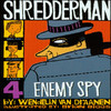 Shredderman: Enemy Spy (Unabridged)