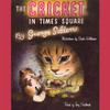 The Cricket In Times Square (Unabridged)