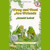 Frog and Toad Are Friends (Unabridged)