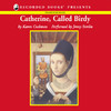 Catherine, Called Birdy (Unabridged)