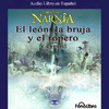 El Leon, la Bruja y el Ropero: Las Cronicas de Narnia (Texto Completo)