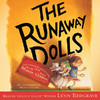 The Runaway Dolls (Unabridged)