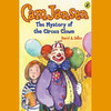 The Mystery of the Circus Clown: Cam Jansen, Book 7 (Unabridged)