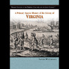 A Primary Source History of the Colony of Virginia (Unabridged)