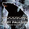 Woodsong (Unabridged)