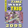 2095: Time Warp Trio, Book 5 (Unabridged)