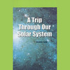 A Trip Through Our Solar System: Rosen Real Readers (Unabridged)
