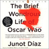 The Brief Wondrous Life of Oscar Wao (Unabridged)