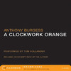 A Clockwork Orange (Unabridged)