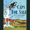 Caps for Sale (Unabridged)