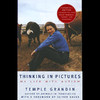 Thinking In Pictures: My Life With Autism (Unabridged)
