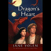 Dragon's Heart: The Pit Dragon Chronicles, Volume 4 (Unabridged)