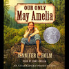 Our Only May Amelia (Unabridged)