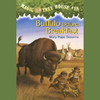 Magic Tree House #18: Buffalo Before Breakfast (Unabridged)