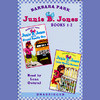 Junie B. Jones: Books 1-2 (Unabridged)