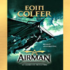 Airman (Unabridged)