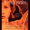 First Test: Book 1 of the Protector of the Small Quartet (Unabridged)
