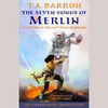 The Seven Songs of Merlin: The Lost Years of Merlin, Book Two (Unabridged)