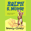 Ralph S. Mouse (Unabridged)