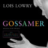 Gossamer (Unabridged)