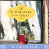 La Vida Secreta de las Abejas: Novela [The Secret Life of Bees] (Texto Completo)