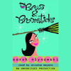 Bras & Broomsticks (Unabridged)