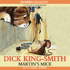 Martin's Mice (Unabridged)