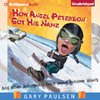 How Angel Peterson Got His Name: And Other Outrageous Tales about Extreme Sports (Unabridged)