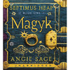 Magyk: Septimus Heap, Book One (Unabridged)