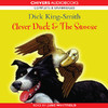 Clever Duck & The Swoose (Unabridged)