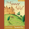 The Goose Girl (Unabridged)