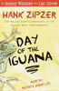 Day of the Iguana: Hank Zipzer, the Mostly True Confessions of the World's Best Underachiever (Unabridged)