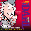 Charlie and the Chocolate Factory (Unabridged)