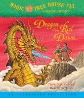 Magic Tree House #37: Dragon of the Red Dawn (Unabridged)