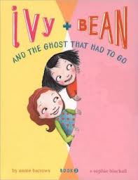 Ivy and Bean and the Ghost That Had to Go (Unabridged)