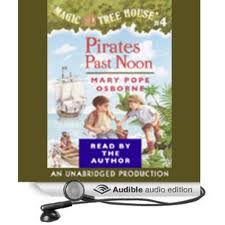 Magic Tree House #4: Pirates Past Noon (Unabridged)