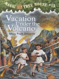 Magic Tree House #13: Vacation Under the Volcano (Unabridged)