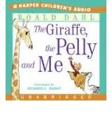 The Giraffe, the Pelly, and Me (Unabridged)
