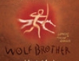 Wolf Brother: Chronicles of Ancient Darkness, Book 1 (Unabridged)