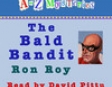 A to Z Mysteries: The Bald Bandit (Unabridged)