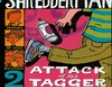 Shredderman: Attack of the Tagger (Unabridged)