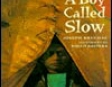 A Boy Called Slow (Unabridged)