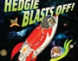 Hedgie Blasts Off (Unabridged)