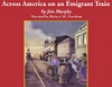 Across America On an Emigrant Train (Unabridged)