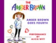 Amber Brown Goes Fourth (Unabridged) (Unabridged  Fiction)