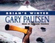 Brian's Winter (Unabridged) (Unabridged  Fiction)